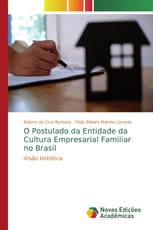 O Postulado da Entidade da Cultura Empresarial Familiar no Brasil