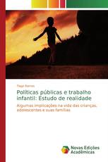 Políticas públicas e trabalho infantil: Estudo de realidade