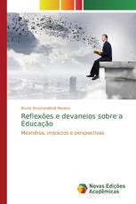 Reflexões e devaneios sobre a Educação