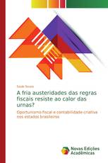 A fria austeridades das regras fiscais resiste ao calor das urnas?