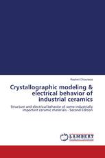 Crystallographic modeling & electrical behavior of industrial ceramics
