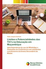 Limites e Potencialidades das TIC's na Educação em Moçambique