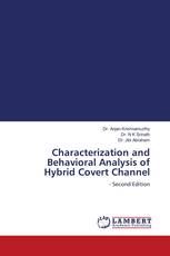Characterization and Behavioral Analysis of Hybrid Covert Channel