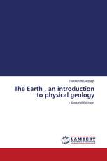 The Earth , an introduction to physical geology