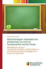 Aprendizagem baseada em problemas no ensino fundamental séries finais
