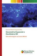 Geometria Espacial e GeoGebra 3D