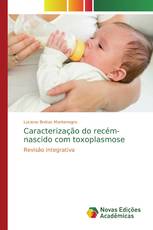 Caracterização do recém-nascido com toxoplasmose