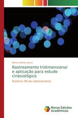 Rastreamento tridimensional e aplicação para estudo cinesiológico