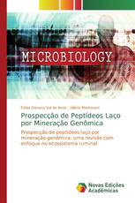 Prospecção de Peptídeos Laço por Mineração Genômica