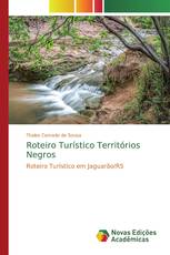 Roteiro Turístico Territórios Negros