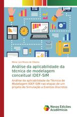 Análise da aplicabilidade da técnica de modelagem conceitual IDEF-SIM