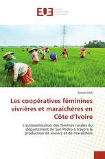 Les coopératives féminines vivrières et maraîchères en Côte d’Ivoire