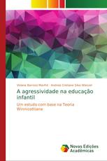 A agressividade na educação infantil