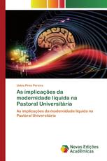 As implicações da modernidade líquida na Pastoral Universitária