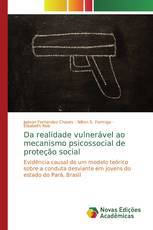 Da realidade vulnerável ao mecanismo psicossocial de proteção social