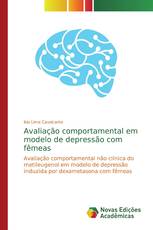 Avaliação comportamental em modelo de depressão com fêmeas