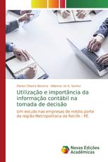 Utilização e importância da informação contábil na tomada de decisão