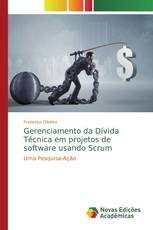 Gerenciamento da Dívida Técnica em projetos de software usando Scrum