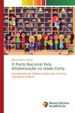 O Pacto Nacional Pela Alfabetização na Idade Certa