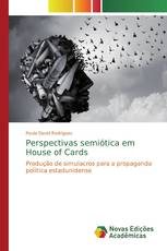Perspectivas semiótica em House of Cards