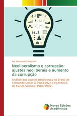 Neoliberalismo e corrupção: ajustes neoliberais e aumento da corrupção