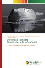 Disfunção Têmporo-Mandibular e Dor-Orofacial