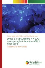 O uso da calculadora HP 12C nas operações de matemática financeira