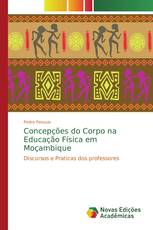 Concepções do Corpo na Educação Física em Moçambique