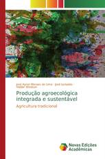 Produção agroecológica integrada e sustentável