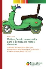 Motivações do consumidor para a compra de motos chinesas