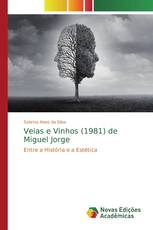 Veias e Vinhos (1981) de Miguel Jorge