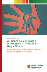 A Criança e a construção identitária no Maracatu de Baque Virado