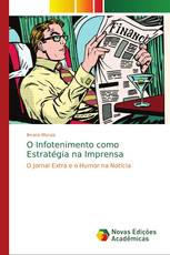 O Infotenimento como Estratégia na Imprensa