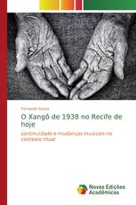 O Xangô de 1938 no Recife de hoje