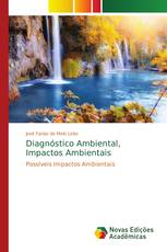 Diagnóstico Ambiental, Impactos Ambientais