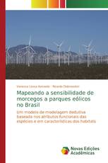 Mapeando a sensibilidade de morcegos a parques eólicos no Brasil
