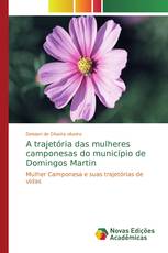 A trajetória das mulheres camponesas do município de Domingos Martin