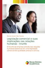 Legislação comercial e suas implicações nas relações humanas - triunfo