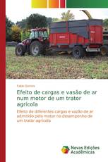 Efeito de cargas e vasão de ar num motor de um trator agrícola