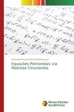 Equações Polinomiais via Matrizes Circulantes