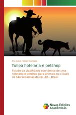 Tulipa hotelaria e petshop