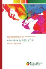 A história da SECULT PI