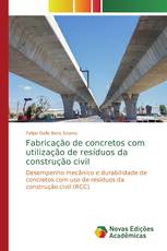 Fabricação de concretos com utilização de resíduos da construção civil