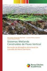 Sistemas Wetlands Construídos de Fluxo Vertical