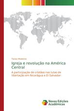 Igreja e revolução na América Central