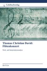 Thomas Christian David: Flötenkonzert