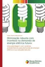 Otimização robusta com incerteza na demanda de energia elétrica futura