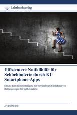 Effizientere Notfallhilfe für Sehbehinderte durch KI-Smartphone-Apps