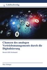 Chancen des analogen Vertriebsmanagements durch die Digitalisierung