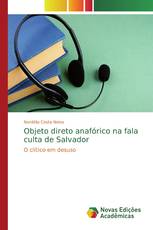 Objeto direto anafórico na fala culta de Salvador